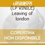 (LP VINILE) Leaving of london cd