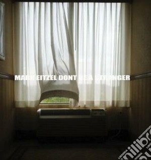 Mark Eitzel - Don't Be A Stranger cd musicale di Mark Eitzel