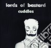 Lords Of Bastard - Cuddles cd