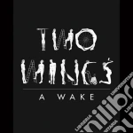 Two Wings - A Wake cd