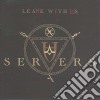 Servers - Leave With Us cd