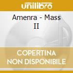 Amenra - Mass II cd musicale di Amenra