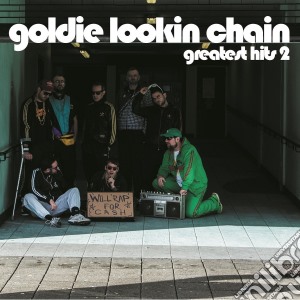 Goldie Lookin Chain - Greatest Hits Vol.2 cd musicale di Goldie Lookin Chain