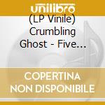 (LP Vinile) Crumbling Ghost - Five Songs vinile