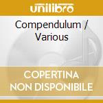 Compendulum / Various cd musicale