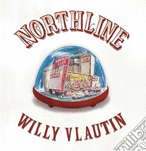 (LP Vinile) Willy Vlautin - Northline lp vinile di Willy Vlautin