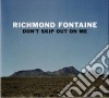 (LP Vinile) Richmond Fontaine - Don'T Skip Out On Me cd