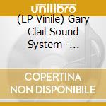 (LP Vinile) Gary Clail Sound System - Electric Skies/Twisted lp vinile di Gary Clail Sound System