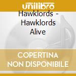 Hawklords - Hawklords Alive cd