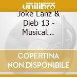 Joke Lanz & Dieb 13 - Musical Education cd musicale