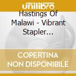 Hastings Of Malawi - Vibrant Stapler Obscures Characteristic Growth cd