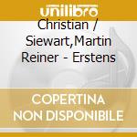 Christian / Siewart,Martin Reiner - Erstens cd musicale