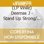 (LP Vinile) Deemas J - Stand Up Strong/ Wild West Party vinile