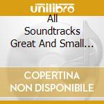 All Soundtracks Great And Small / Various cd