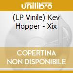 (LP Vinile) Kev Hopper - Xix vinile