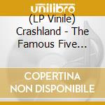 (LP Vinile) Crashland - The Famous Five Session-25Th Anniversary411 (Red) vinile