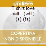 T shirt love niall - (wht) (s) (fs) cd