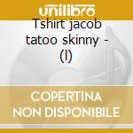 Tshirt jacob tatoo skinny - (l) cd