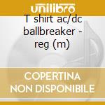T shirt ac/dc ballbreaker - reg (m) cd musicale di AC/DC
