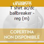 T shirt ac/dc ballbreaker - reg (m) cd