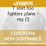 T shirt foo fighters plane - reg (l) cd musicale di Foo Fighters
