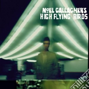 Noel Gallagher's High Flying Birds - Noel Gallagher's High Flying Birds (Cd+Dvd) cd musicale di Noel gallagher's h.f