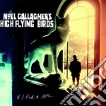 Noel Gallagher's High Flying Birds - If I Had A Gun - Cd Singolo cd
