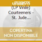 (LP Vinile) Courteeners - St. Jude Re:Wired vinile