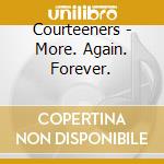 Courteeners - More. Again. Forever. cd