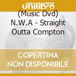 (Music Dvd) N.W.A - Straight Outta Compton cd musicale