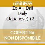 Ze:A - Dail Daily (Japanese) (2 Cd) cd