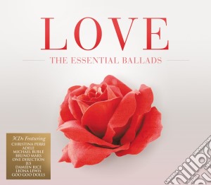 Various Artists - Love The Essential Ballads (3 Cd) cd musicale di Various Artists