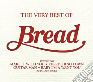 Bread - The Very Best Of cd musicale di Bread