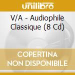 V/A - Audiophile Classique (8 Cd) cd