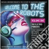 Welcome To The Robots: Vol.1 The Electro Pioneers / Various (2 Cd) cd