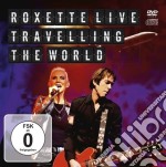 Roxette - Live Travelling The World (Cd+Dvd)