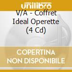 V/A - Coffret Ideal Operette (4 Cd) cd