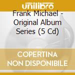 Frank Michael - Original Album Series (5 Cd) cd