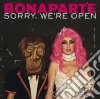 Bonaparte - Sorry, We're Open cd