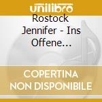 Rostock Jennifer - Ins Offene Messer/Der Film Box cd musicale di Rostock Jennifer