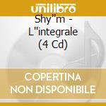 Shy''m - L''integrale (4 Cd) cd