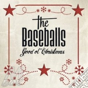 Baseballs (The) - Good Ol' Christmas cd musicale di Baseballs