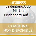 Lindenberg,Udo - Mit Udo Lindenberg Auf Tour-Deutschland Im M?Rz12 (2 Cd) cd