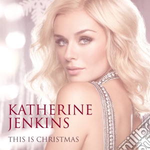 Katherine Jenkins - This Is Christmas cd musicale di Katherine Jenkins