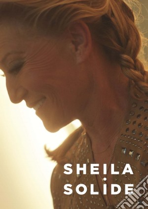 Sheila - Solide (Cd+Dvd) cd musicale di Sheila