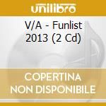 V/A - Funlist 2013 (2 Cd) cd