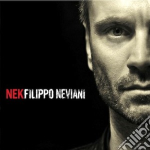 Nek - Filippo Neviani cd musicale di Nek