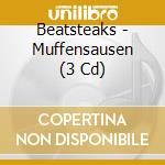 Beatsteaks - Muffensausen (3 Cd) cd musicale di Beatsteaks