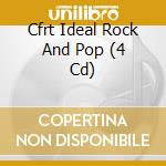 Cfrt Ideal Rock And Pop (4 Cd) cd