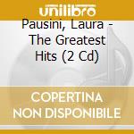 Pausini, Laura - The Greatest Hits (2 Cd) cd